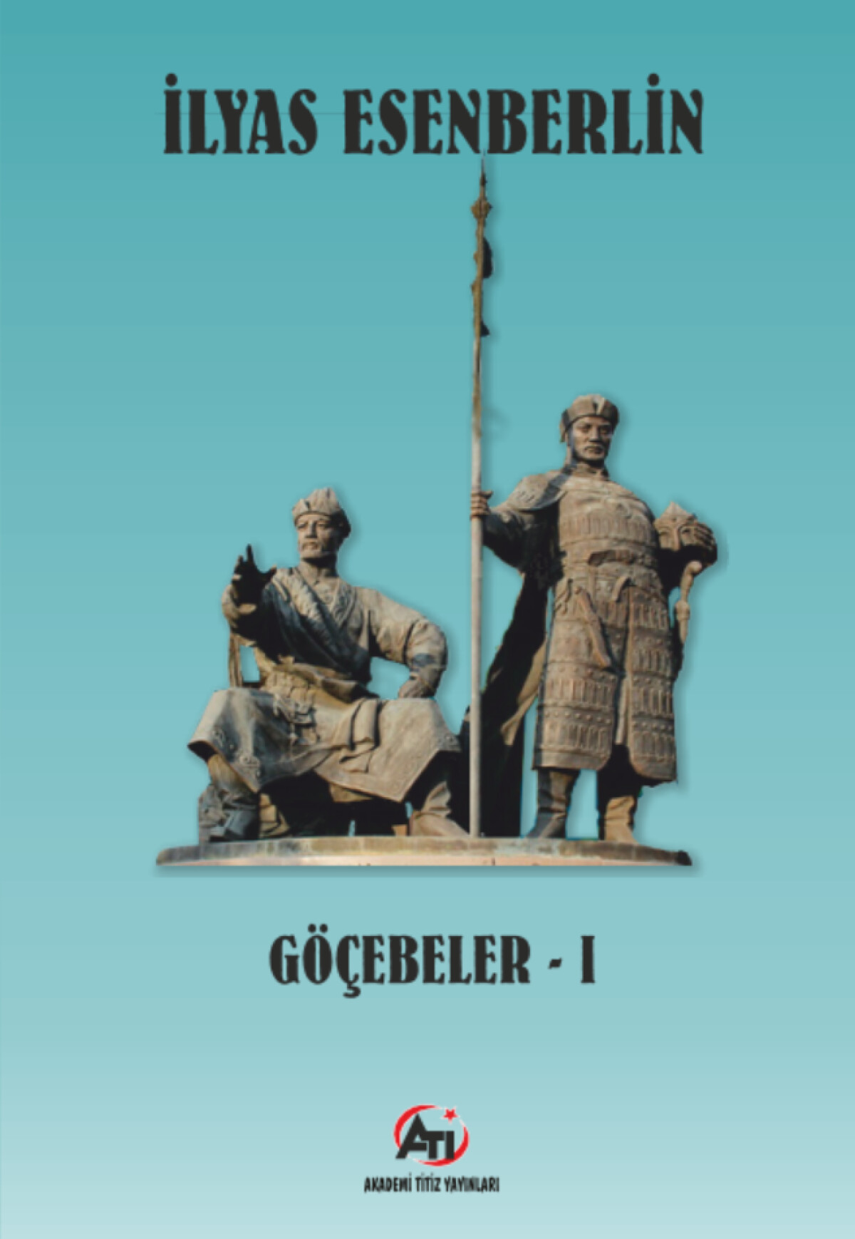 Göçebeler I (Elmas Kılıç)