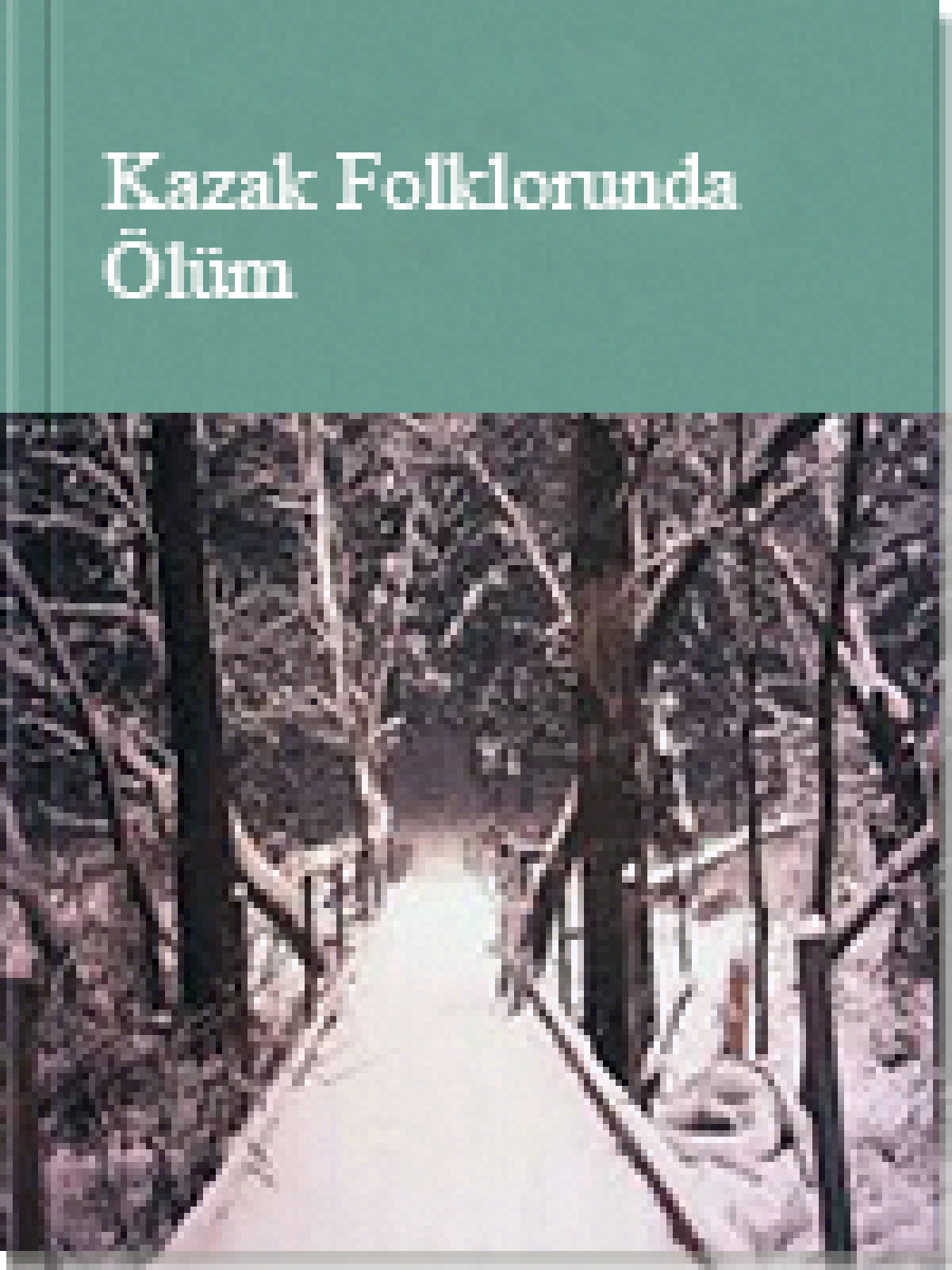 Kazak Folklorunda Ölüm