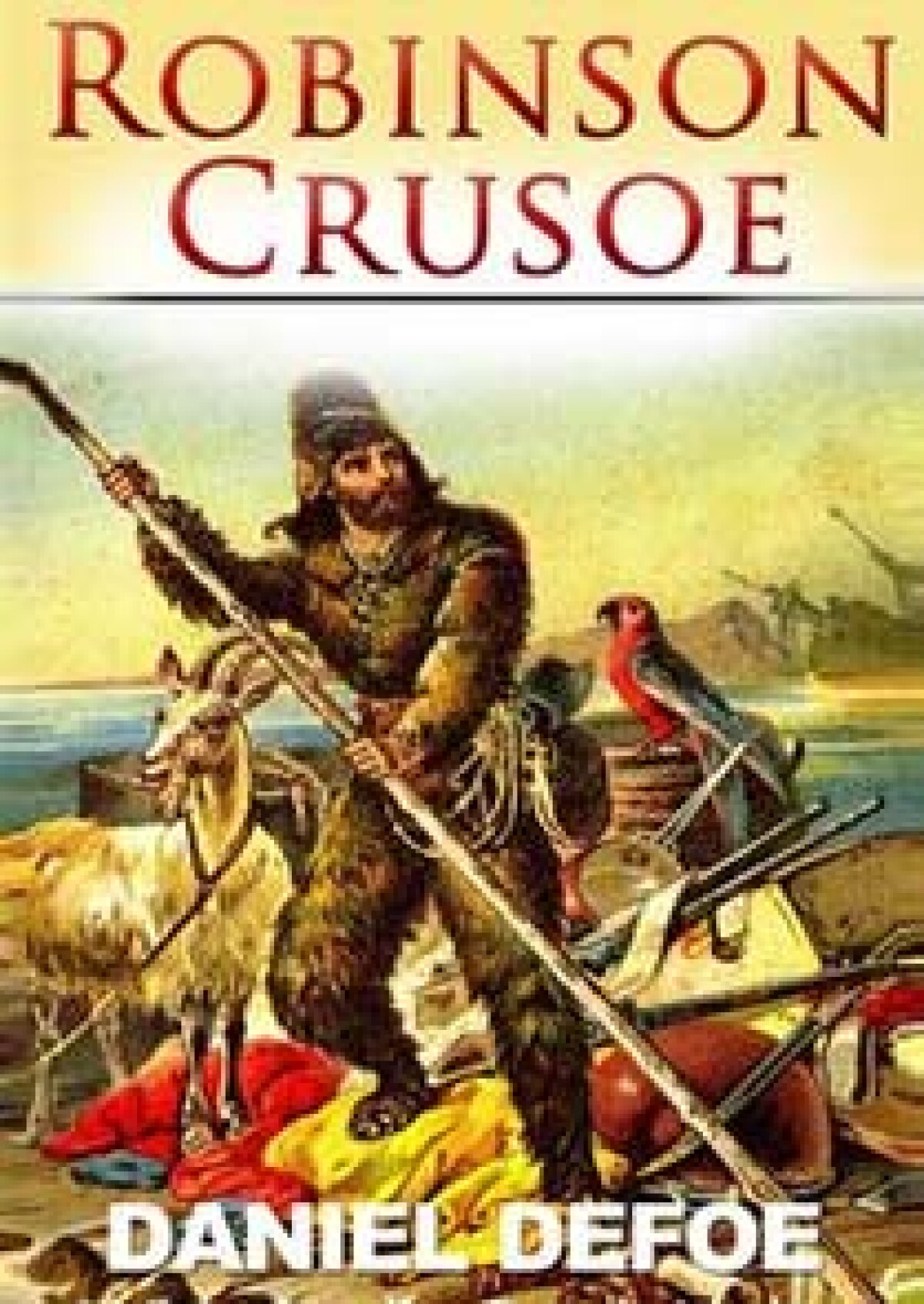 The Adventures of Robinson Crusoe